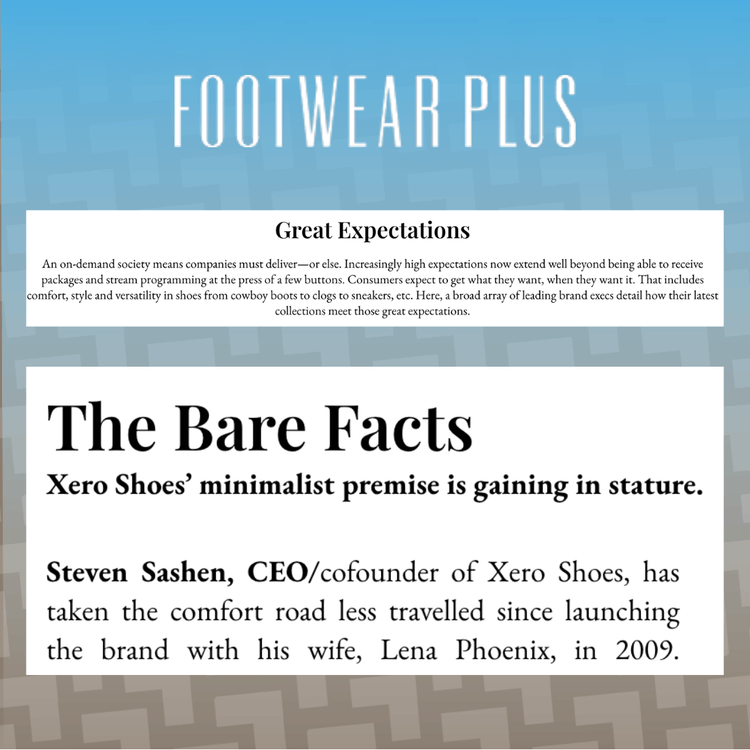 Footwear Plus Asks: How is Xero Shoes Defining Comfort?