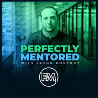 Perfectly Mentored Podcast with Steven Sashen: