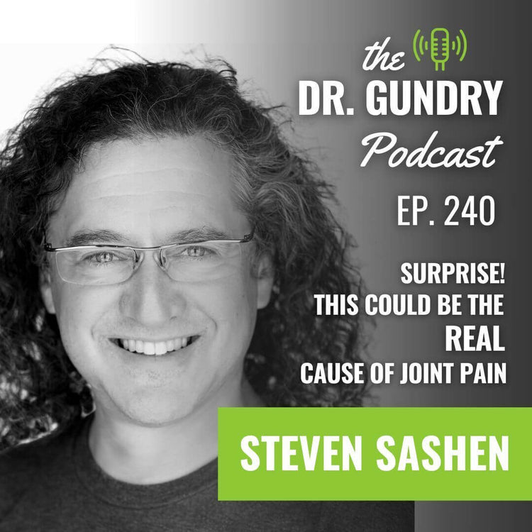Steven Sashen on Dr. Steven Gundry's Podcast