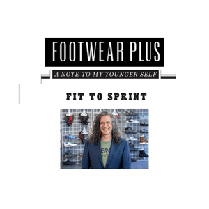 Footwear Plus Magazine: CEO Steven Sashen's "Letter to Himself"