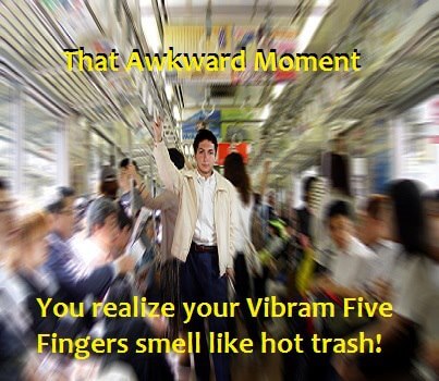 Ah the Vibram FiveFingers Smell